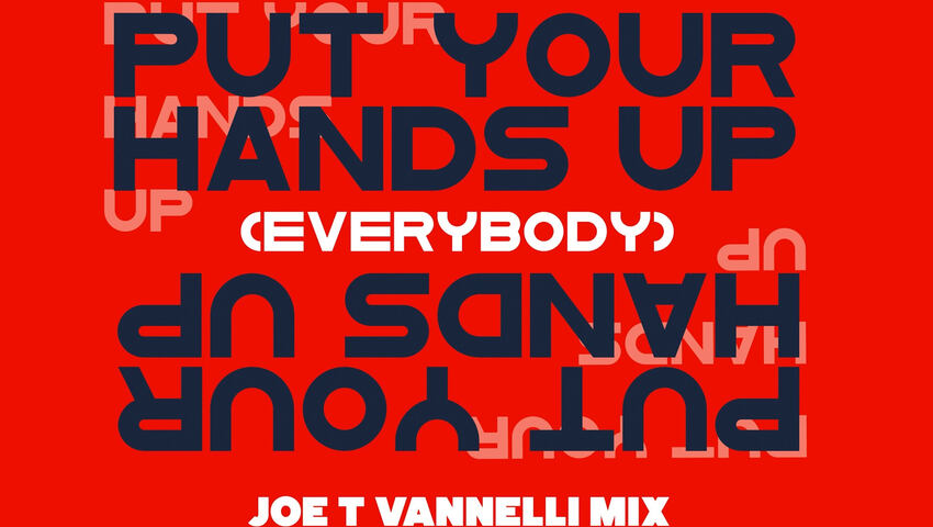 Joe T Vanelli remixt "Put Your Hands Up" von Mr. Mike & JTV