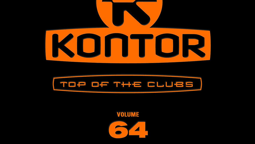 Demnächst erhältlich: Kontor - Top Of The Clubs (Vol. 64)