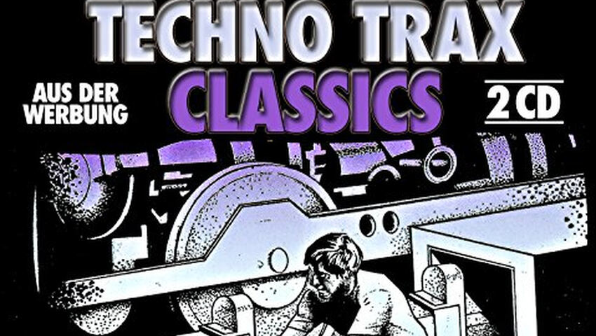 Ab jetzt im Handel: Der Sampler Techno Trax Classics