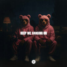 Keep Me Hanging On
