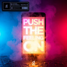Push The Feeling On