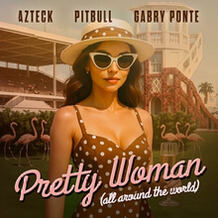 Pretty Woman (All Around The World)