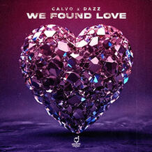 We Found Love