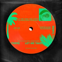 Let Me Take You There