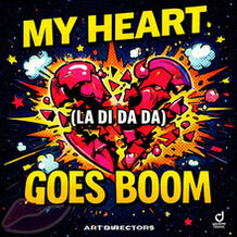 My Heart Goes Boom (La Di Da Da)
