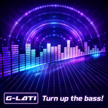 Turn Up The Bass!