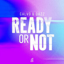 Ready Or Not (Here I Come)