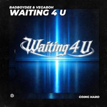 Waiting 4 U