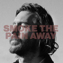Smoke The Pain Away