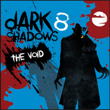 Dark Shadows 8 - The Void