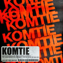 Komtie (Kom Tie Dan He!)