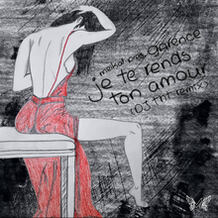 Je Te Rends Ton Amour