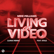 Living On Video (LUNAX Remix)