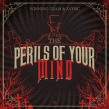 The Perils Of Your Mind