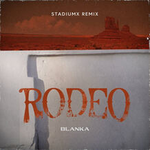 Rodeo (StadiumX Extended Remix)
