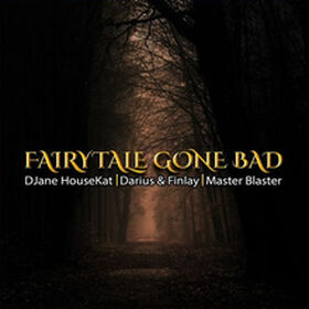 Fairytale Gone Bad