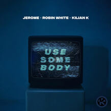 Use Somebody