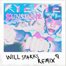 Sunshine (Will Sparks Remix)