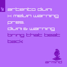 Artento Divini x Melvin Warning pres. Divini & Warning - BRING THAT BEAT BACK!!!