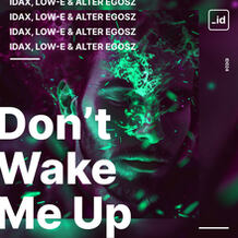 Don't Wake Me Up