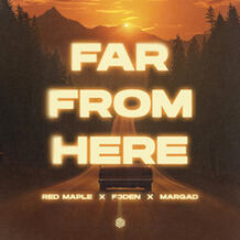 Far From Here