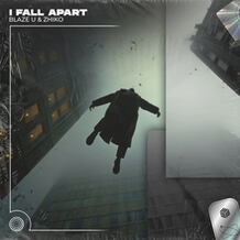 I Fall Apart