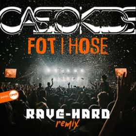 Fot I Hose (Rave-Hard Remix)