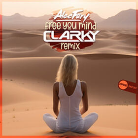 Free Your Mind (Clarky Remix)