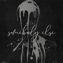 Somebody Else