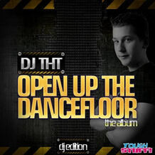 Open Up the Dancefloor (The Album - Deejay Edition)