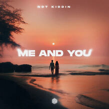 Me And You