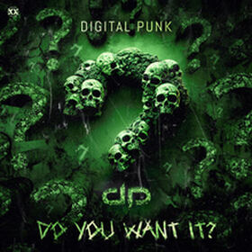 Do You Want It?