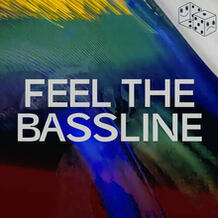 Feel The Bassline