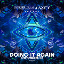 Doing It Again (Kristianex Remix)