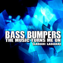 The Music Turns Me On (Ladadi Ladada)