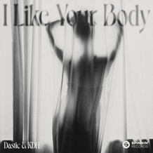 I Like Your Body
