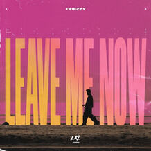 Leave Me Now