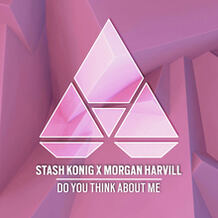 Do You Think About Me
