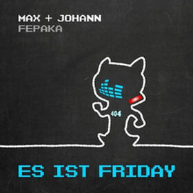 Es Ist Friday