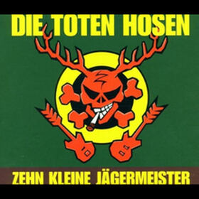Zehn Kleine Jägermeister