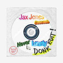 Never Be Lonely (Donk Edit!)