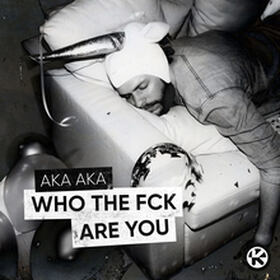 Who The Fuck Are You