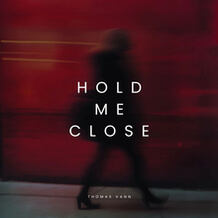 Hold Me Close