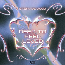 Need To Feel Loved