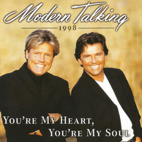 You're My Heart, You're My Soul