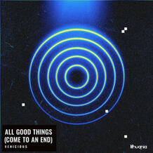 All Good Things (Come To An End)