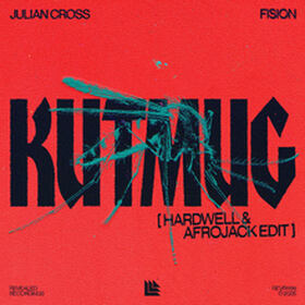 KUTMUG (Hardwell & Afrojack Edit)