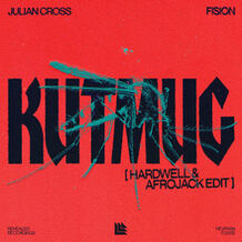 KUTMUG (Hardwell & Afrojack Edit)