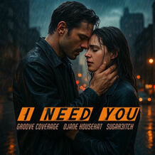 I Need You