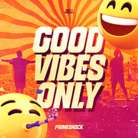 Good Vibes Only